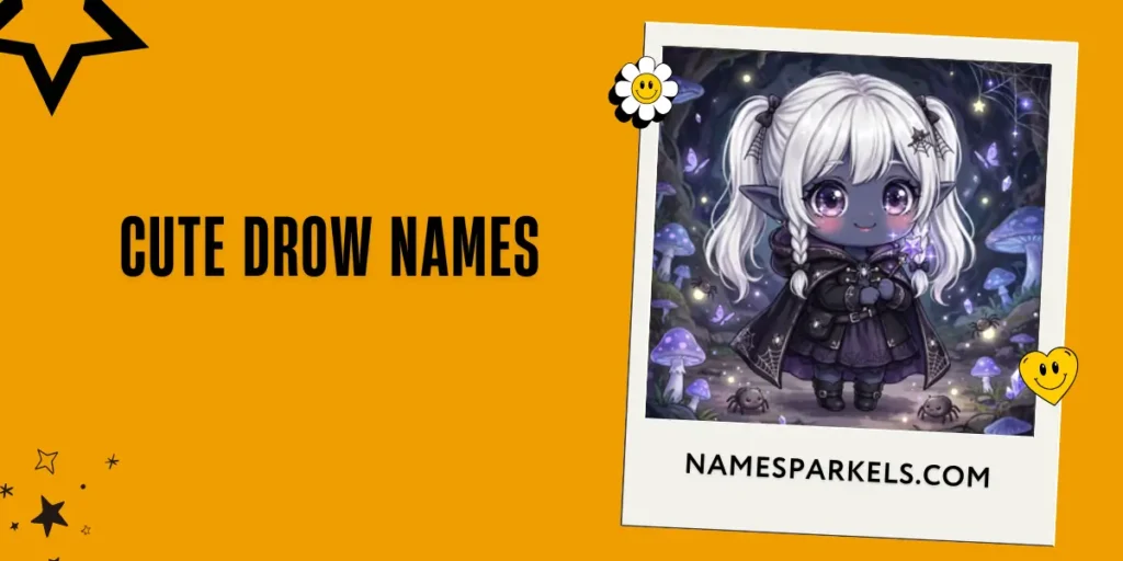Cute Drow Names