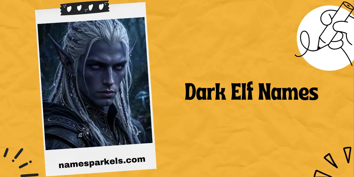 Dark Elf Names