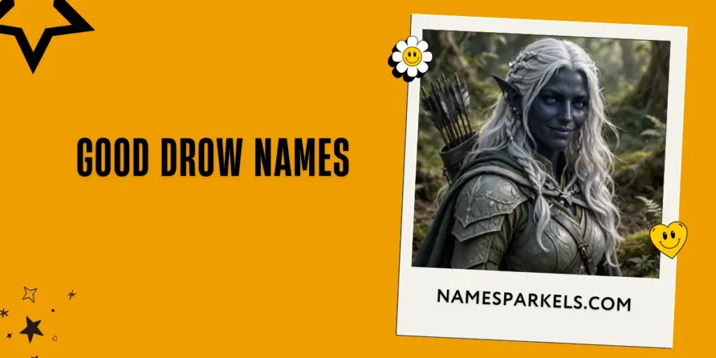 Good Drow Names