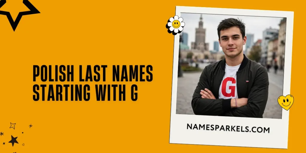 Polish Last Names Starting With G