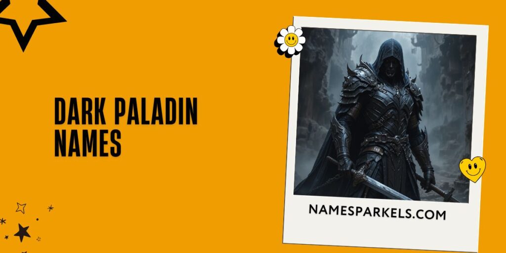 Dark Paladin Names