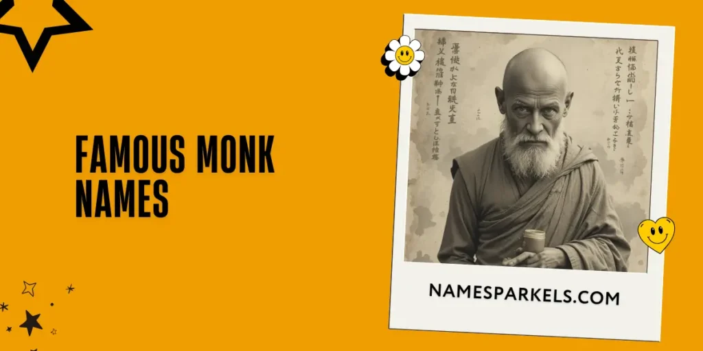 Famous Monk Names