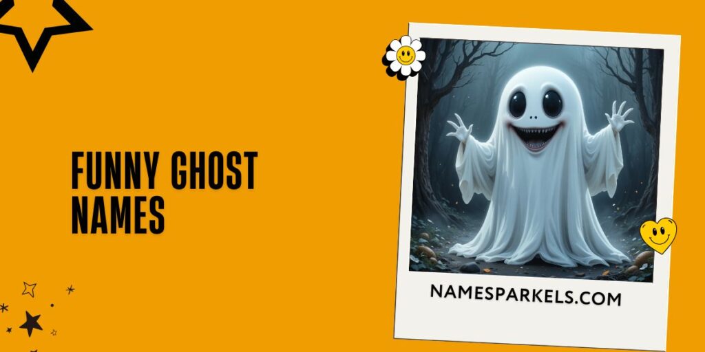 Funny Ghost Names