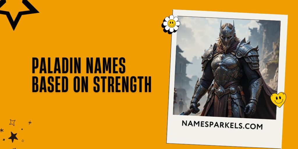 Paladin Names Based On Strength