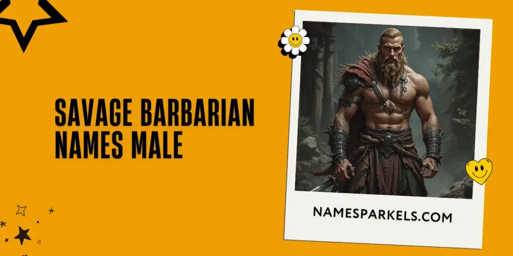 Savage Barbarian Names Male